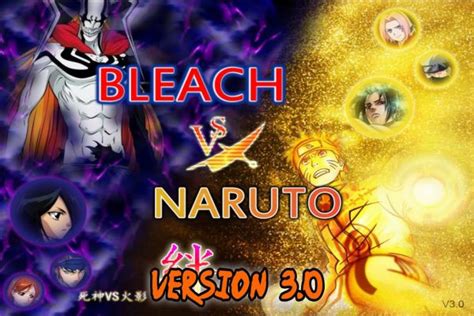 Bleach Vs Naruto 3.0 .